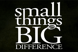 Little things make a difference